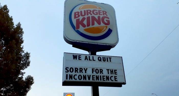 People quitting at Burger King