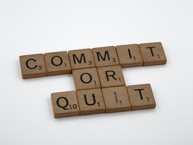 Commit or Quit