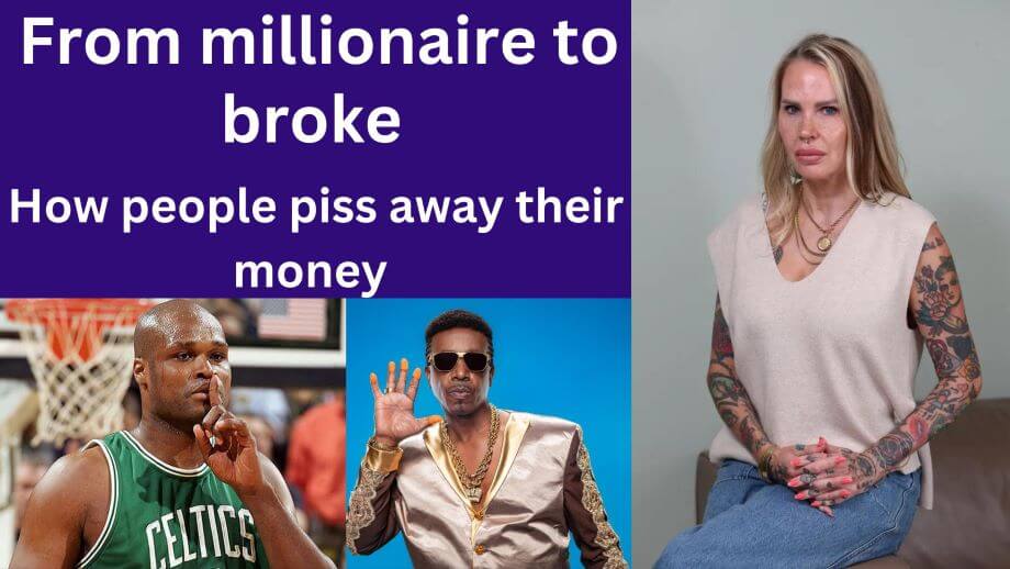 From millionaire to broke