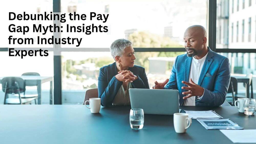 Debunking the Pay Gap Myth Insights from Claudia Goldin and Industry Experts