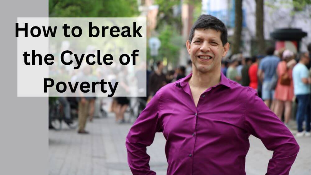 How to break the Cycle of Poverty