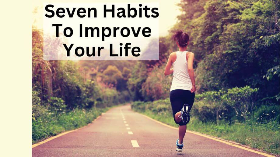 Women Jogging, Seven Habits To Improve Your Life