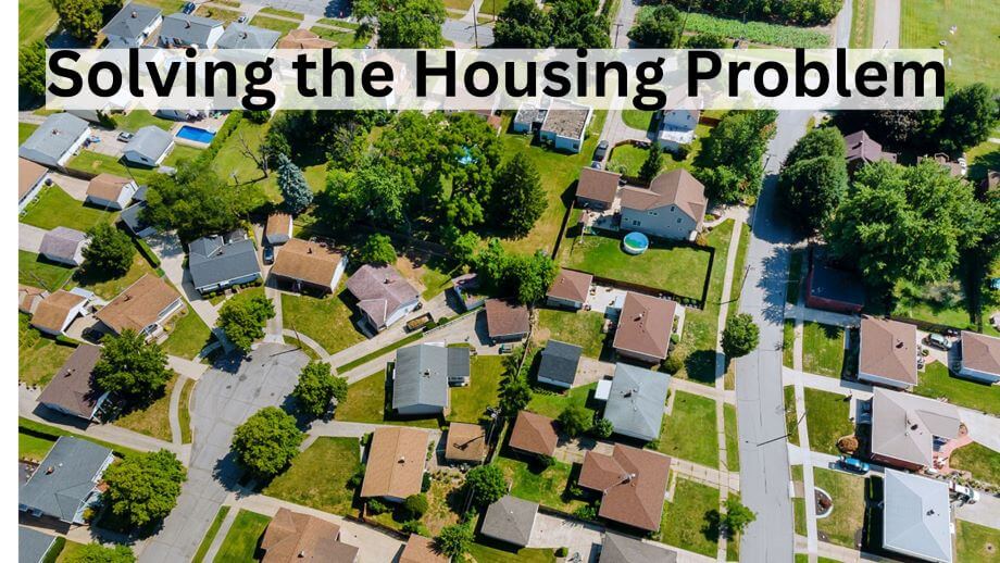 Solving the Housing Problem